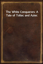 The White Conquerors