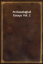 Archaeological Essays Vol. 2