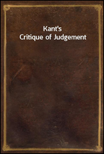 Kant`s Critique of Judgement