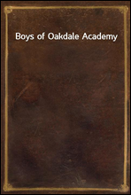 Boys of Oakdale Academy