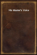 His Master`s Voice