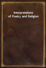 Interpretations of Poetry and Religion