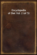 Encyclopedia of Diet Vol. 2 (of 5)