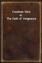 Countess Veraor, The Oath of Vengeance