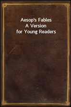 Aesop's FablesA Version for Young Readers