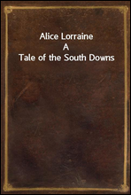 Alice LorraineA Tale of the South Downs