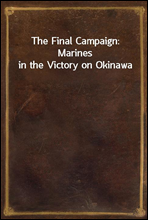 The Final Campaign