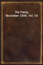 The Pansy, November 1886, Vol. 14