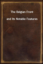 The Belgian Frontand Its Notable Features