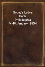 Godey's Lady's BookPhiladelphia V 48, January, 1854