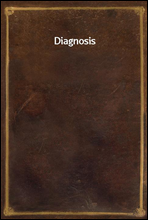Diagnosis
