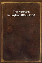 The Normans in England1066-1154