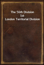 The 56th Division1st London Territorial Division