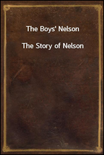 The Boys` NelsonThe Story of Nelson