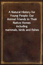 A Natural History for Young People