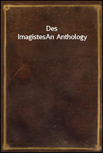 Des ImagistesAn Anthology
