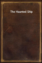 The Haunted Ship