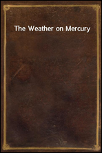 The Weather on Mercury