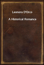 Leonora D'OrcoA Historical Romance