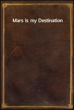 Mars is my Destination