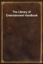 The Library of Entertainment Handbook
