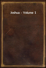 Joshua - Volume 1