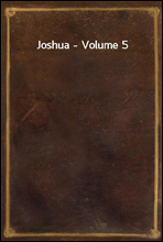 Joshua - Volume 5