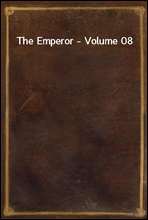 The Emperor - Volume 08