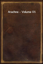 Arachne - Volume 01