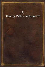 A Thorny Path - Volume 09