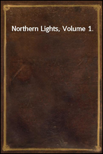 Northern Lights, Volume 1.