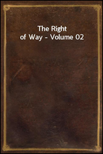 The Right of Way - Volume 02