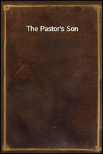 The Pastor`s Son