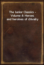 The Junior Classics - Volume 4