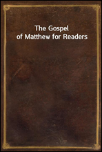 The Gospel of Matthew for Readers