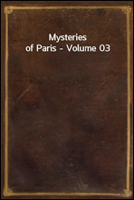 Mysteries of Paris - Volume 03