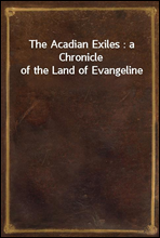 The Acadian Exiles