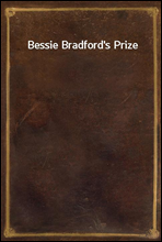 Bessie Bradford's Prize