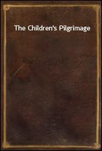 The Children`s Pilgrimage