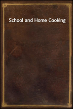 School and Home Cooking