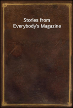 Stories from Everybody`s Magazine