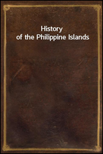History of the Philippine Islands