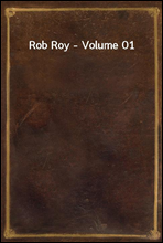 Rob Roy - Volume 01