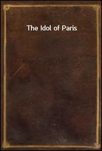 The Idol of Paris