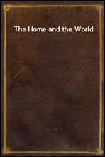 The Home and the World