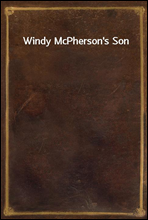 Windy McPherson`s Son