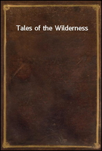 Tales of the Wilderness