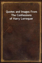 Quotes and Images From The Confessions of Harry Lorrequer