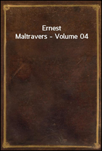 Ernest Maltravers - Volume 04