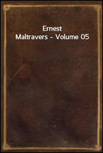 Ernest Maltravers - Volume 05
